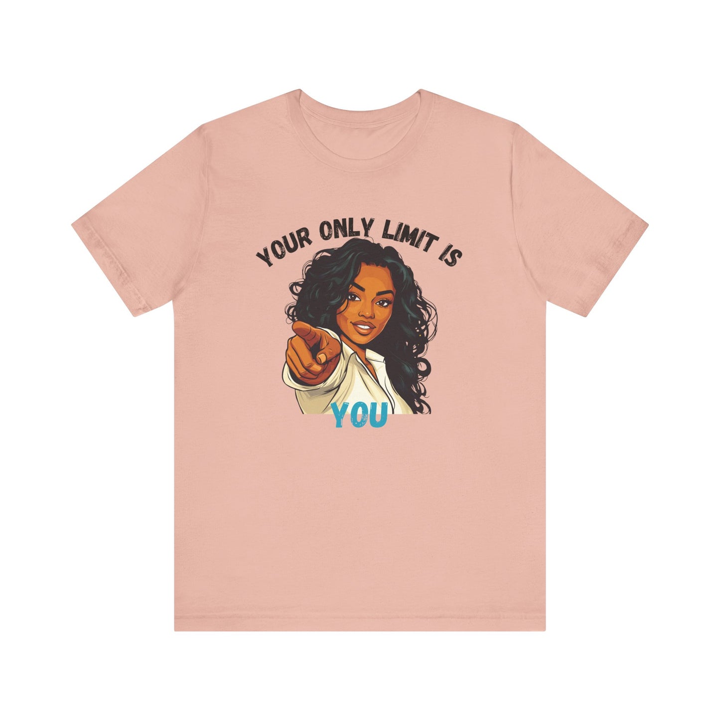 "Your Only Limit Is You" Inspirational Shirt – Motivational Tee in Black & Blue Text