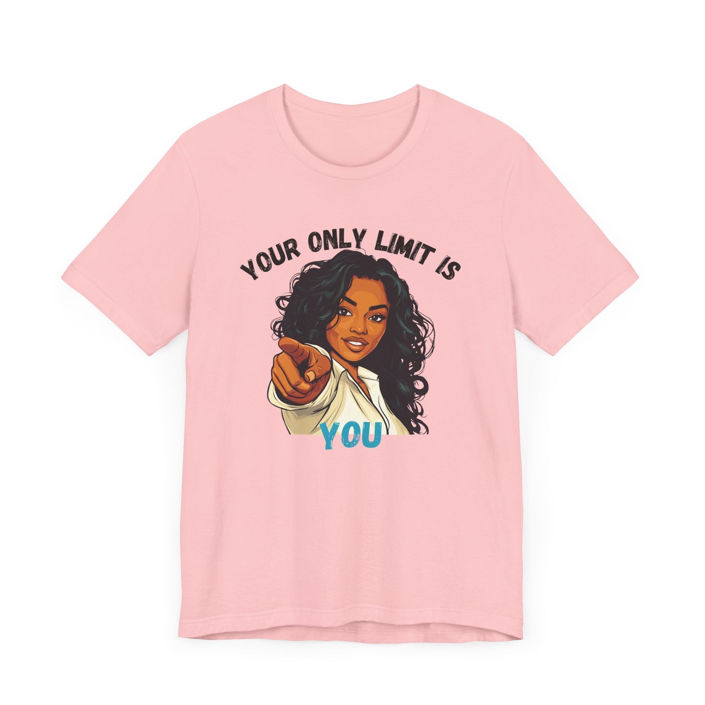 "Your Only Limit Is You" Inspirational Shirt – Motivational Tee in Black & Blue Text