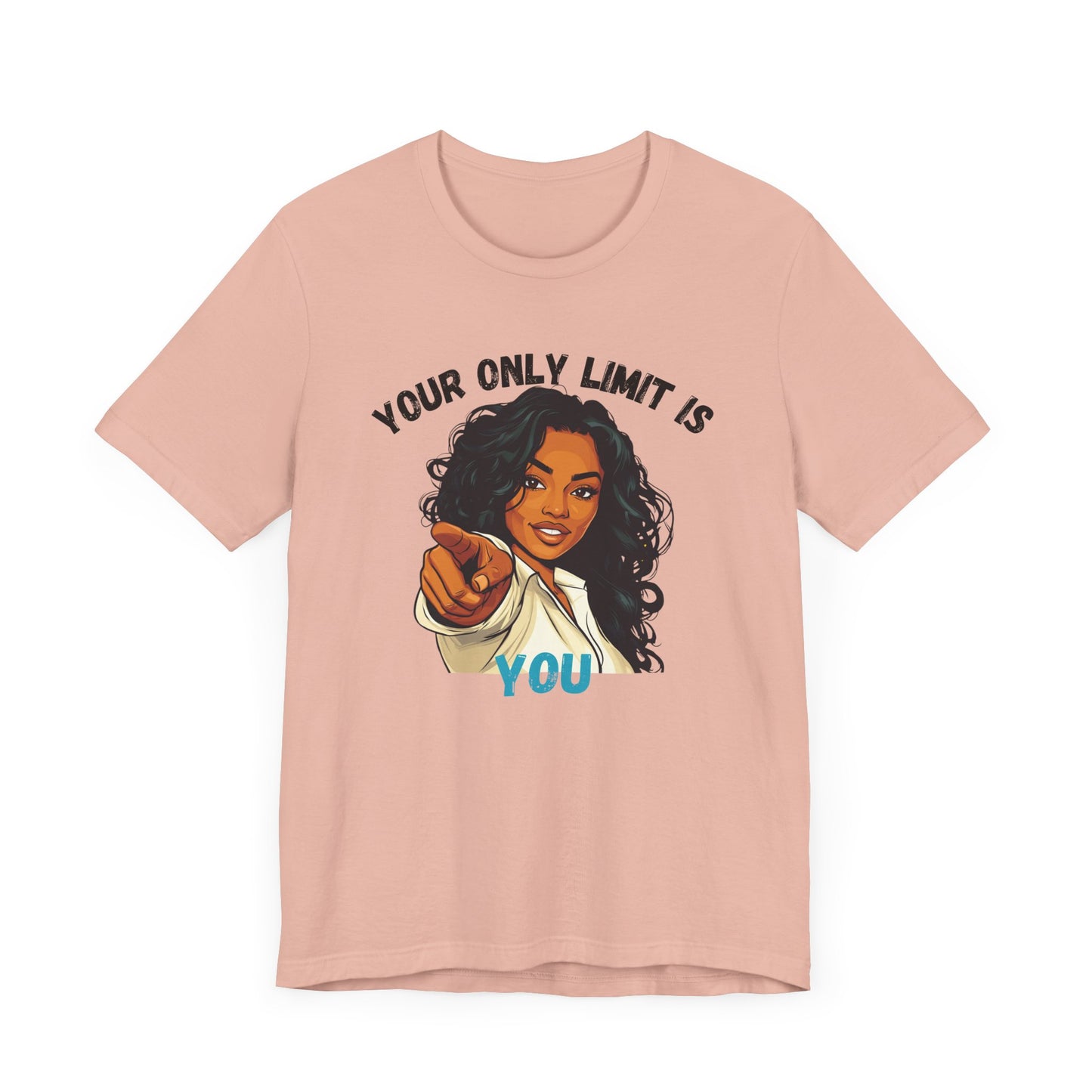 "Your Only Limit Is You" Inspirational Shirt – Motivational Tee in Black & Blue Text
