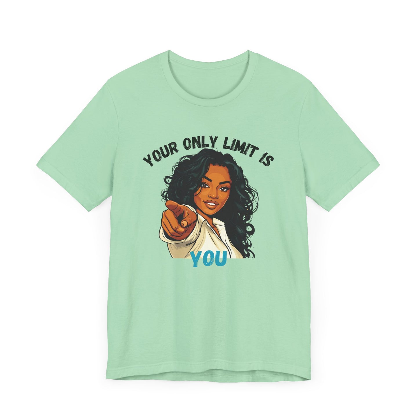 "Your Only Limit Is You" Inspirational Shirt – Motivational Tee in Black & Blue Text