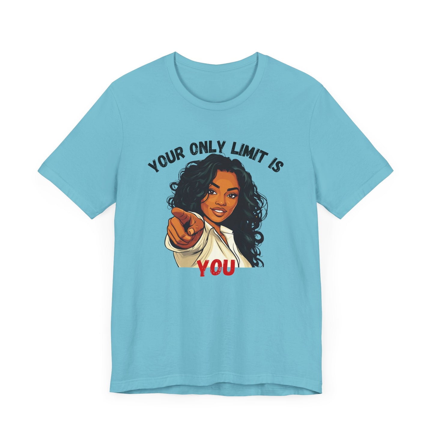 "Your Only Limit Is You" Inspirational Shirt – Motivational Tee in Black & Red Text
