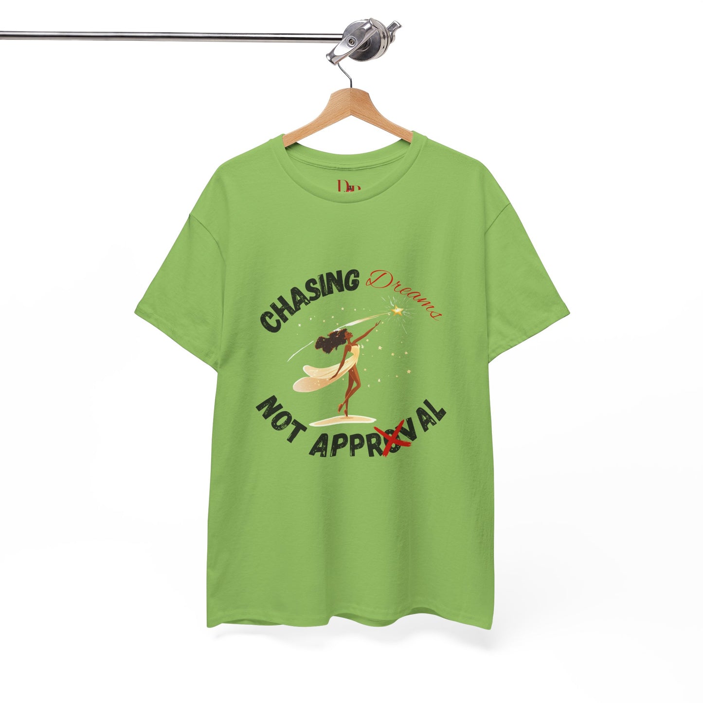 "Chasing Dreams Not Approval" Inspirational Shirt – Motivational Tee in Black & Red Text