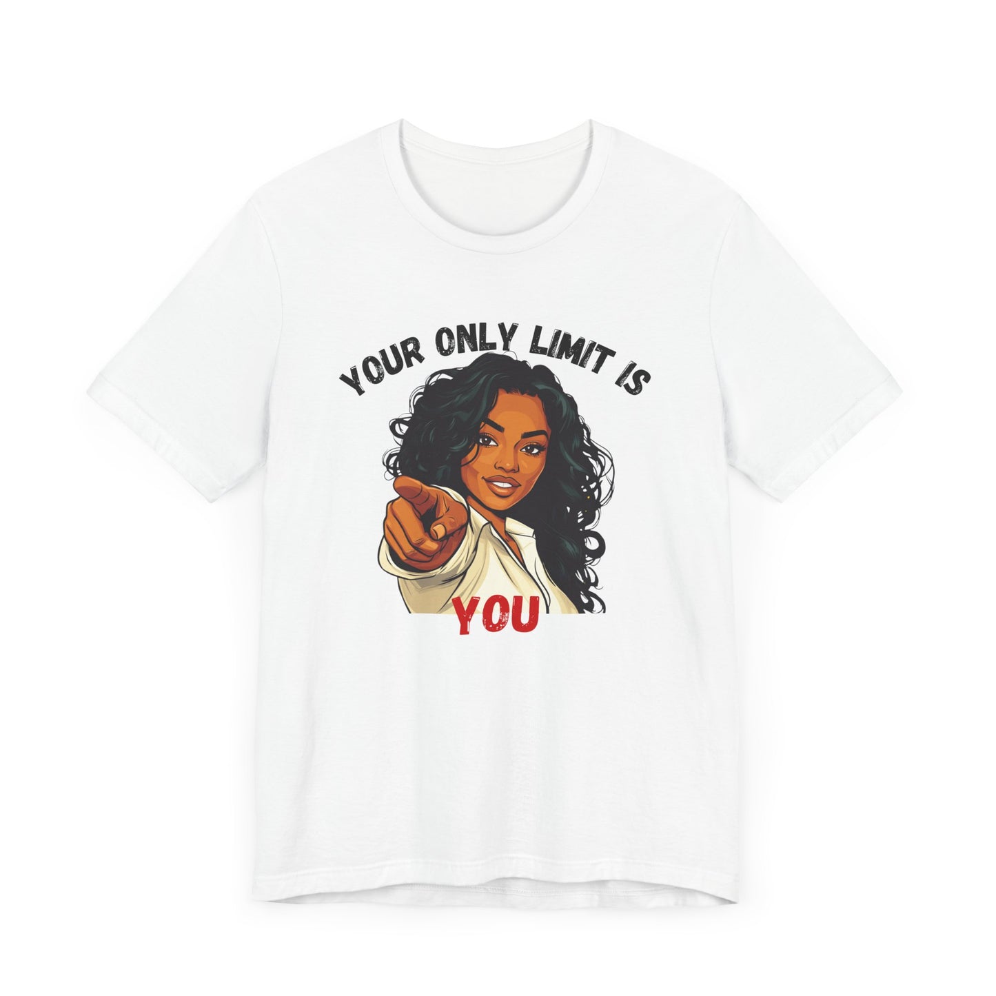 "Your Only Limit Is You" Inspirational Shirt – Motivational Tee in Black & Red Text