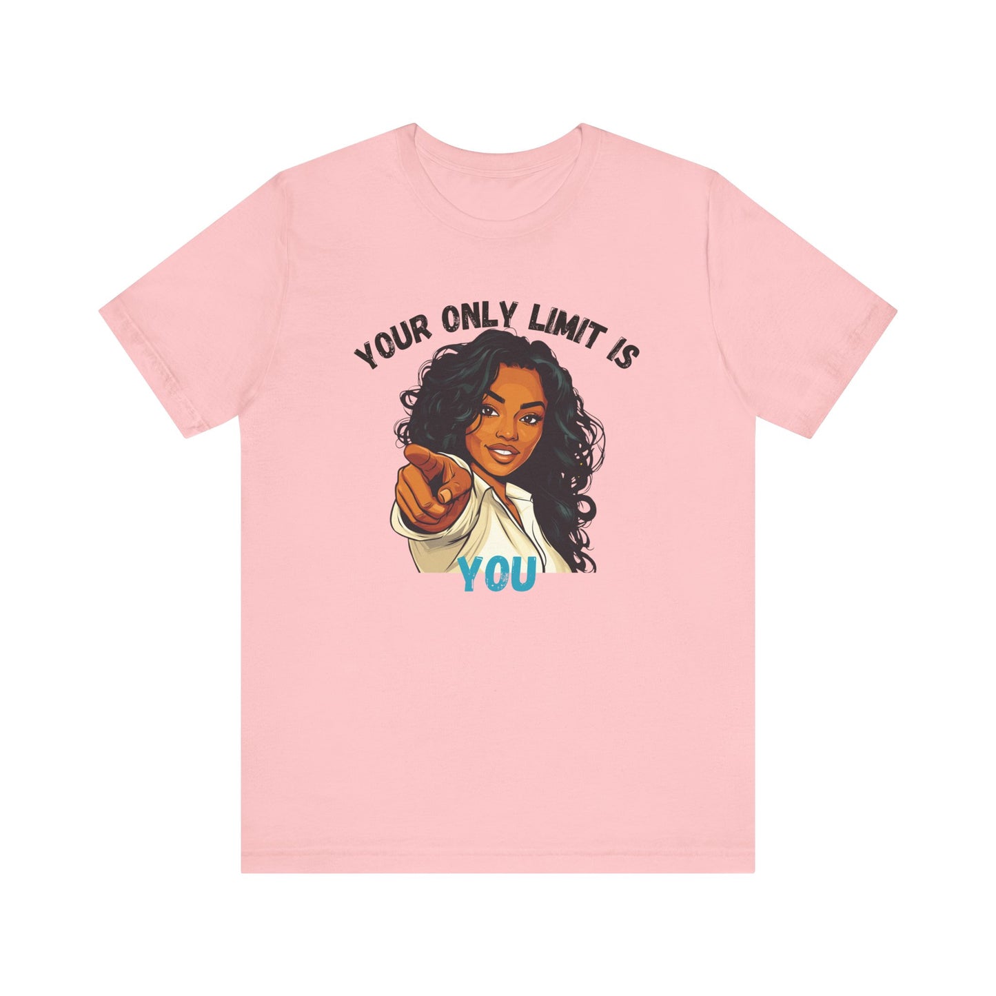 "Your Only Limit Is You" Inspirational Shirt – Motivational Tee in Black & Blue Text