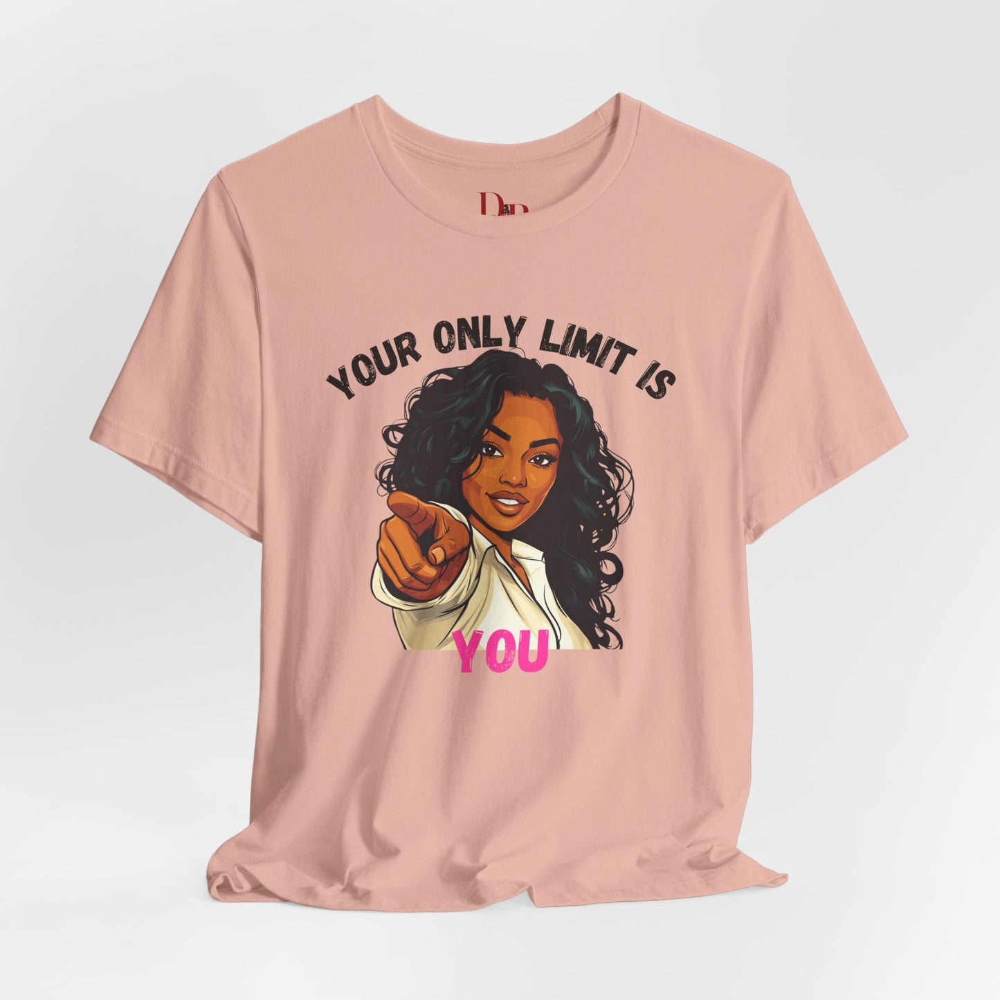 "Your Only Limit Is You" Inspirational Shirt – Motivational Tee in Black & Pink