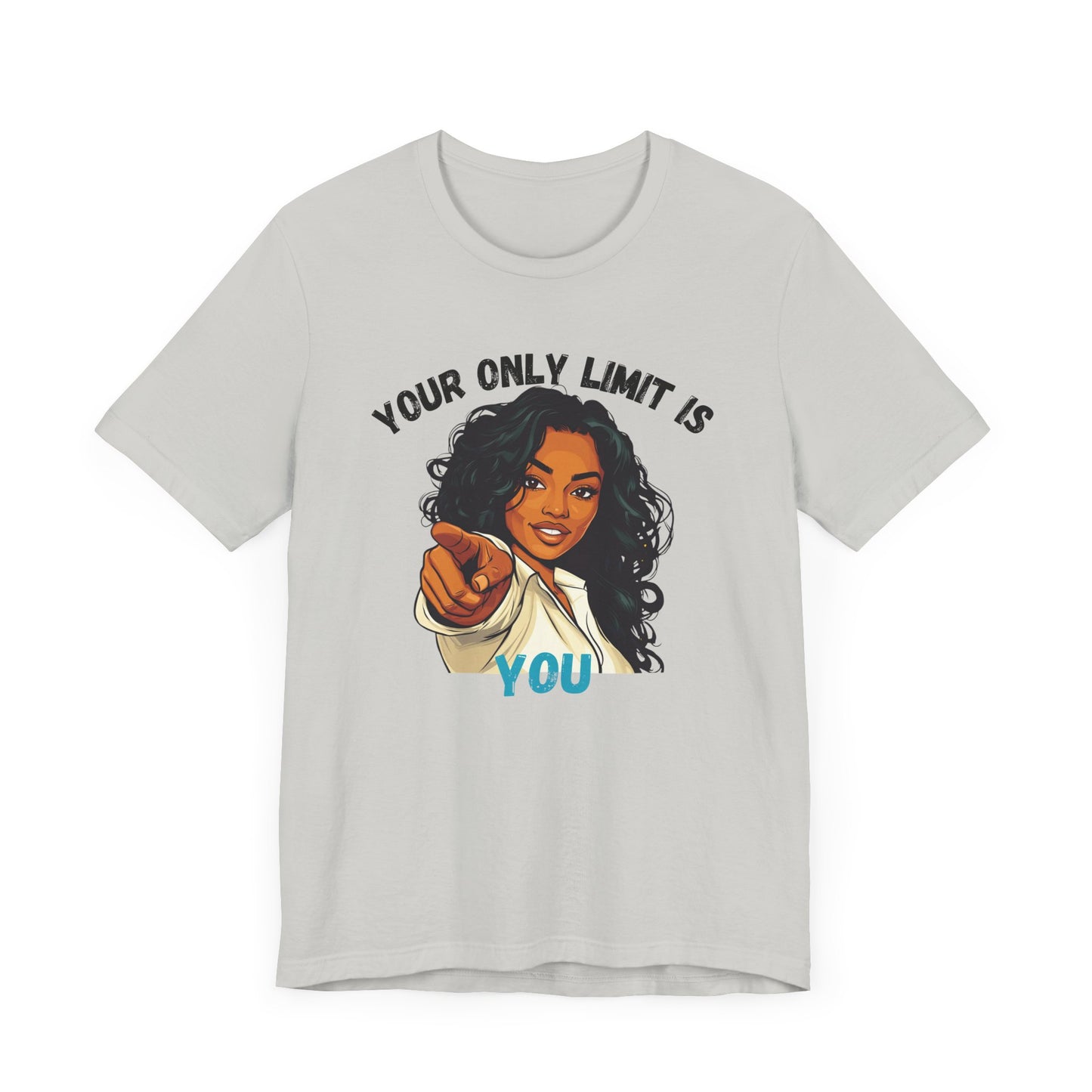 "Your Only Limit Is You" Inspirational Shirt – Motivational Tee in Black & Blue Text