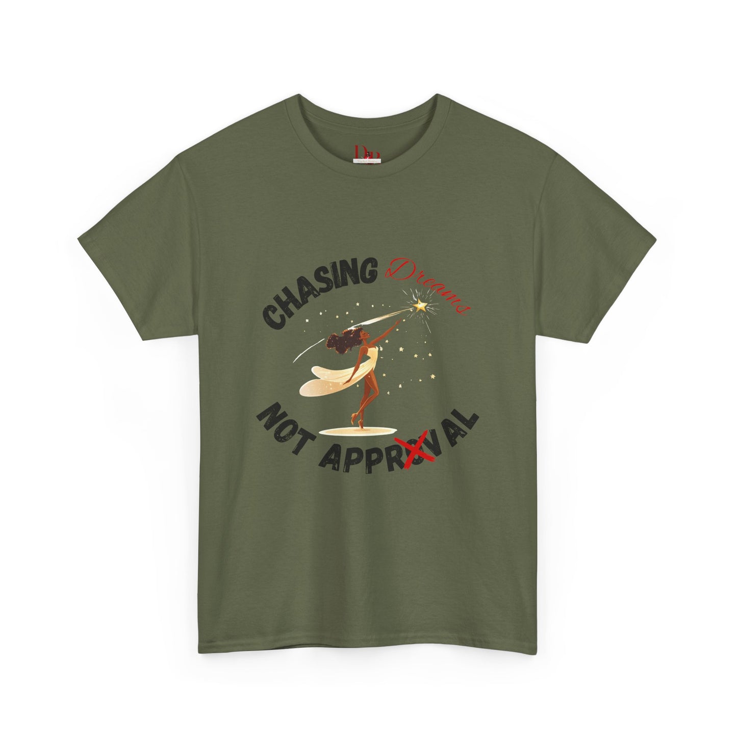 "Chasing Dreams Not Approval" Inspirational Shirt – Motivational Tee in Black & Red Text