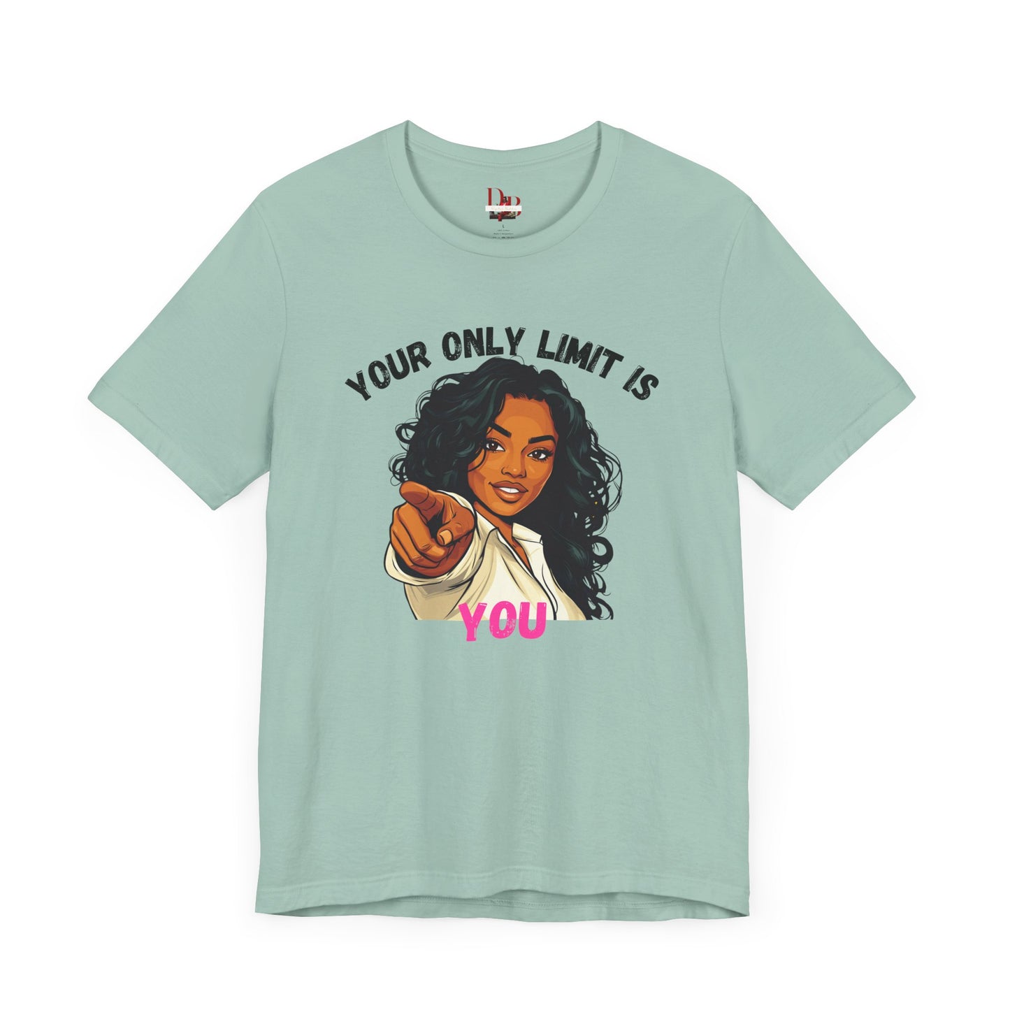 "Your Only Limit Is You" Inspirational Shirt – Motivational Tee in Black & Pink