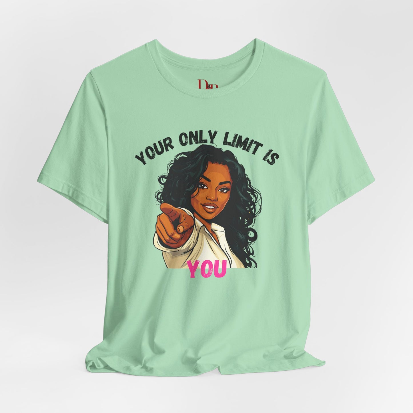 "Your Only Limit Is You" Inspirational Shirt – Motivational Tee in Black & Pink