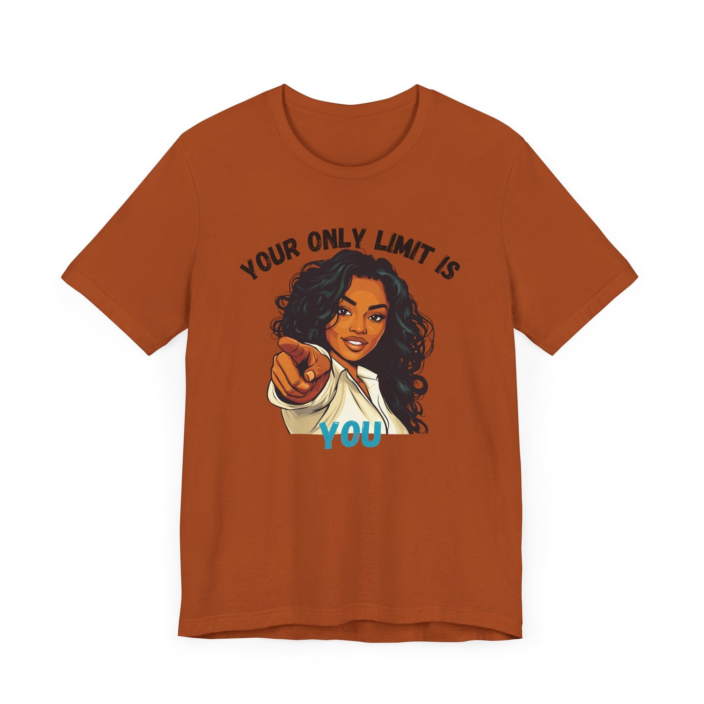 "Your Only Limit Is You" Inspirational Shirt – Motivational Tee in Black & Blue Text