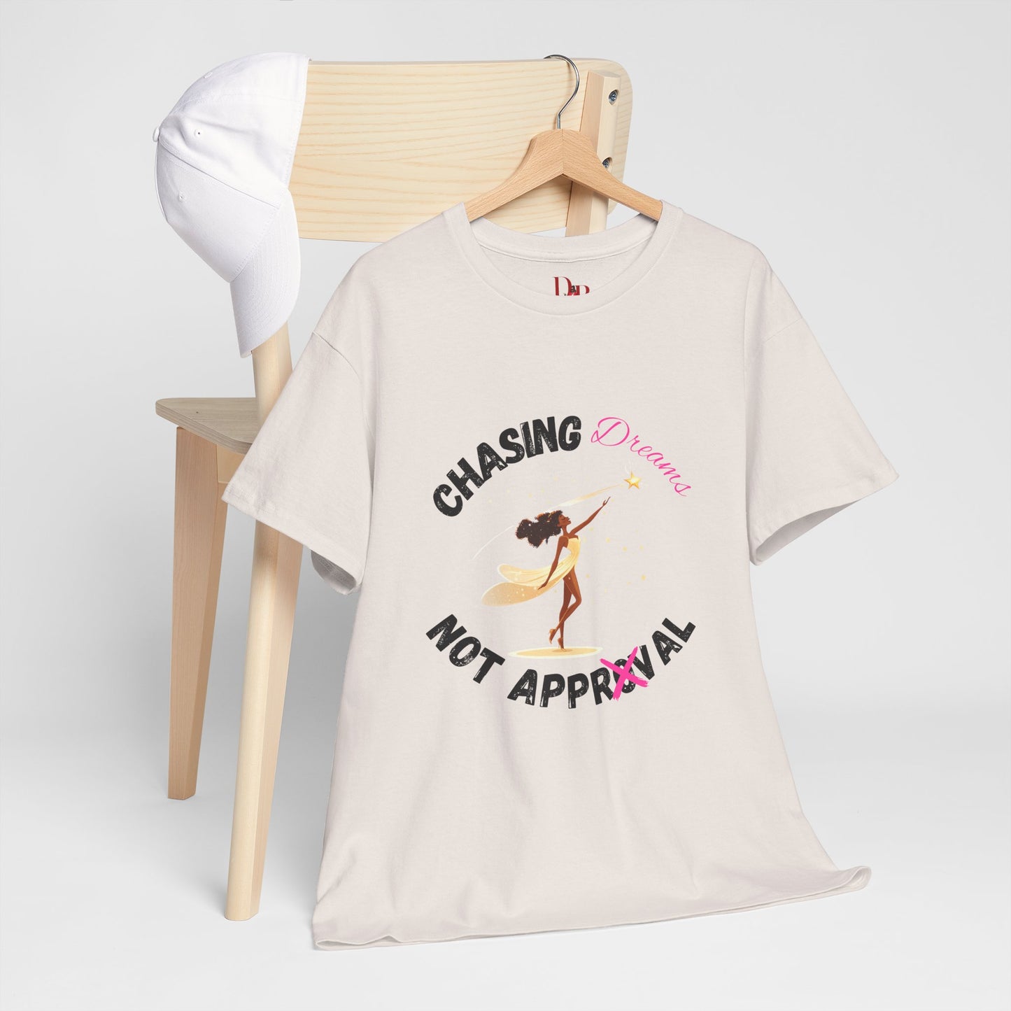 "Chasing Dreams Not Approval" Inspirational Shirt – Motivational Tee in Black & Pink Text