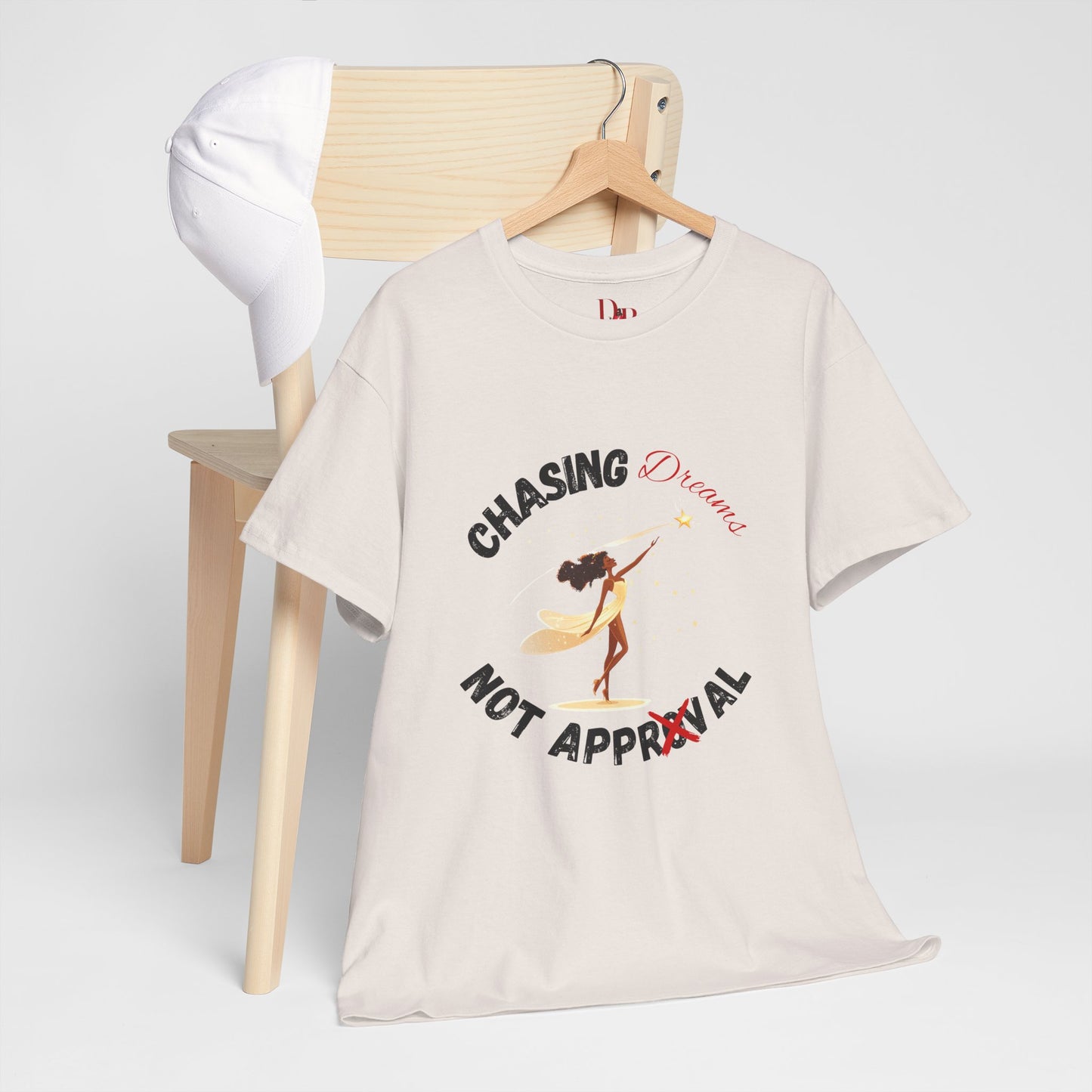 "Chasing Dreams Not Approval" Inspirational Shirt – Motivational Tee in Black & Red Text