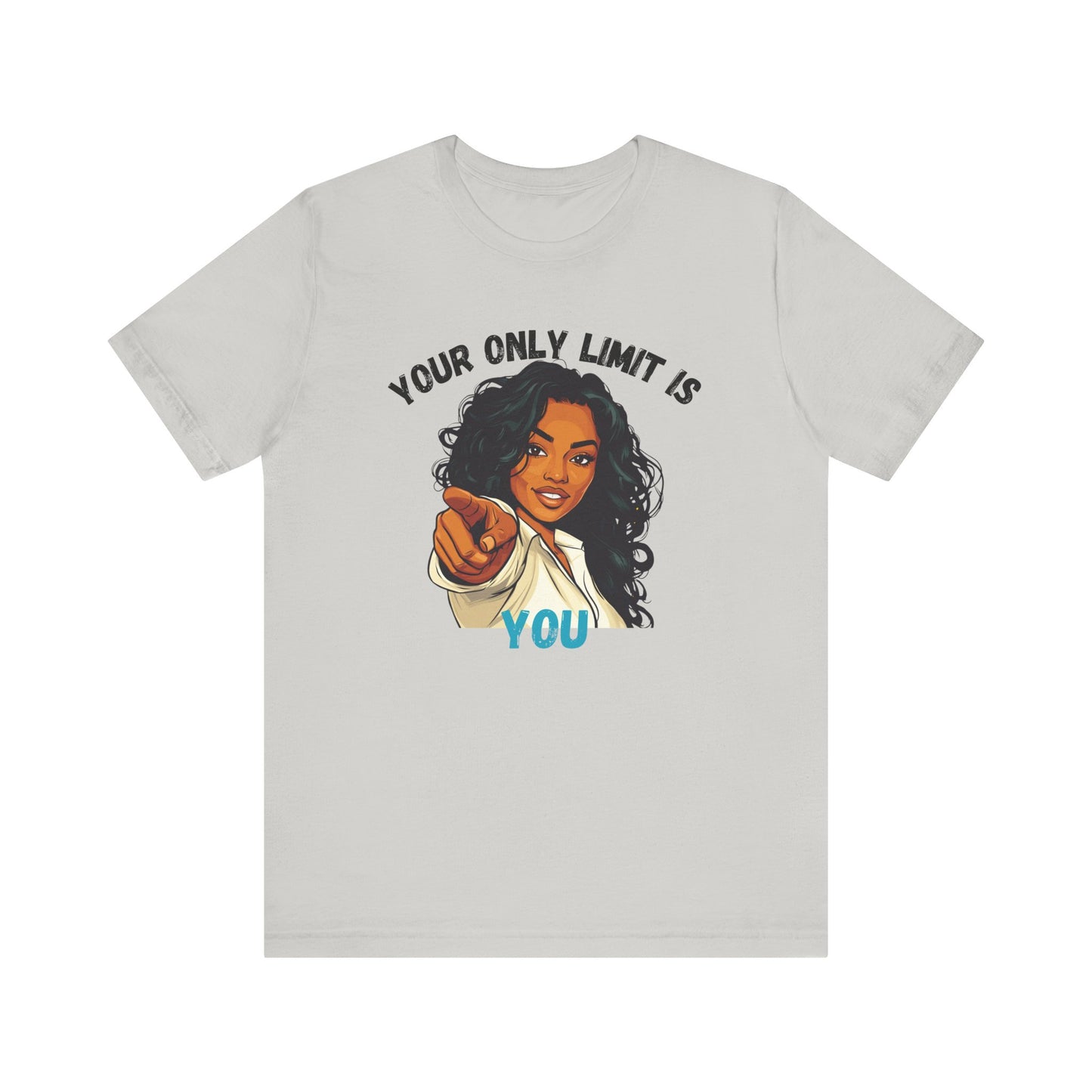 "Your Only Limit Is You" Inspirational Shirt – Motivational Tee in Black & Blue Text