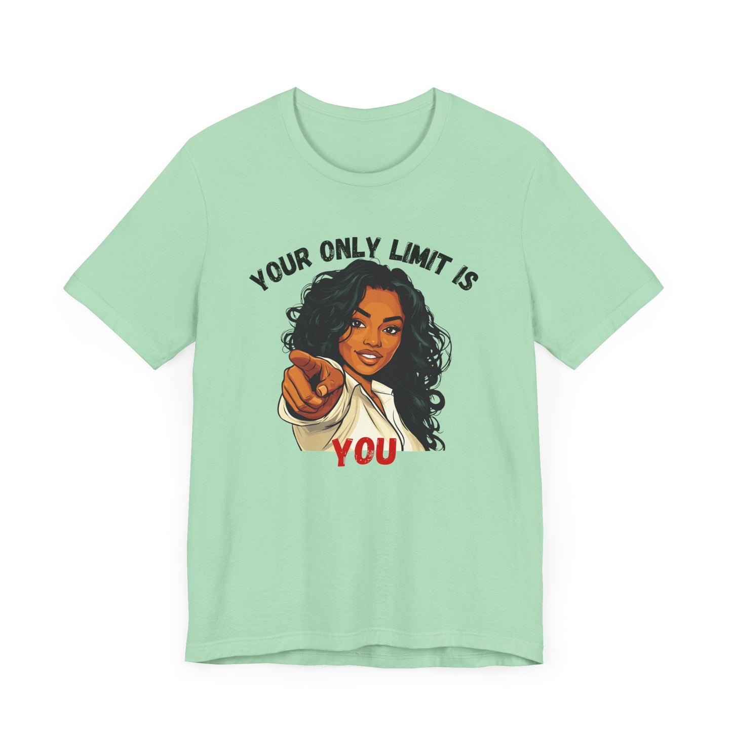 "Your Only Limit Is You" Inspirational Shirt – Motivational Tee in Black & Red Text