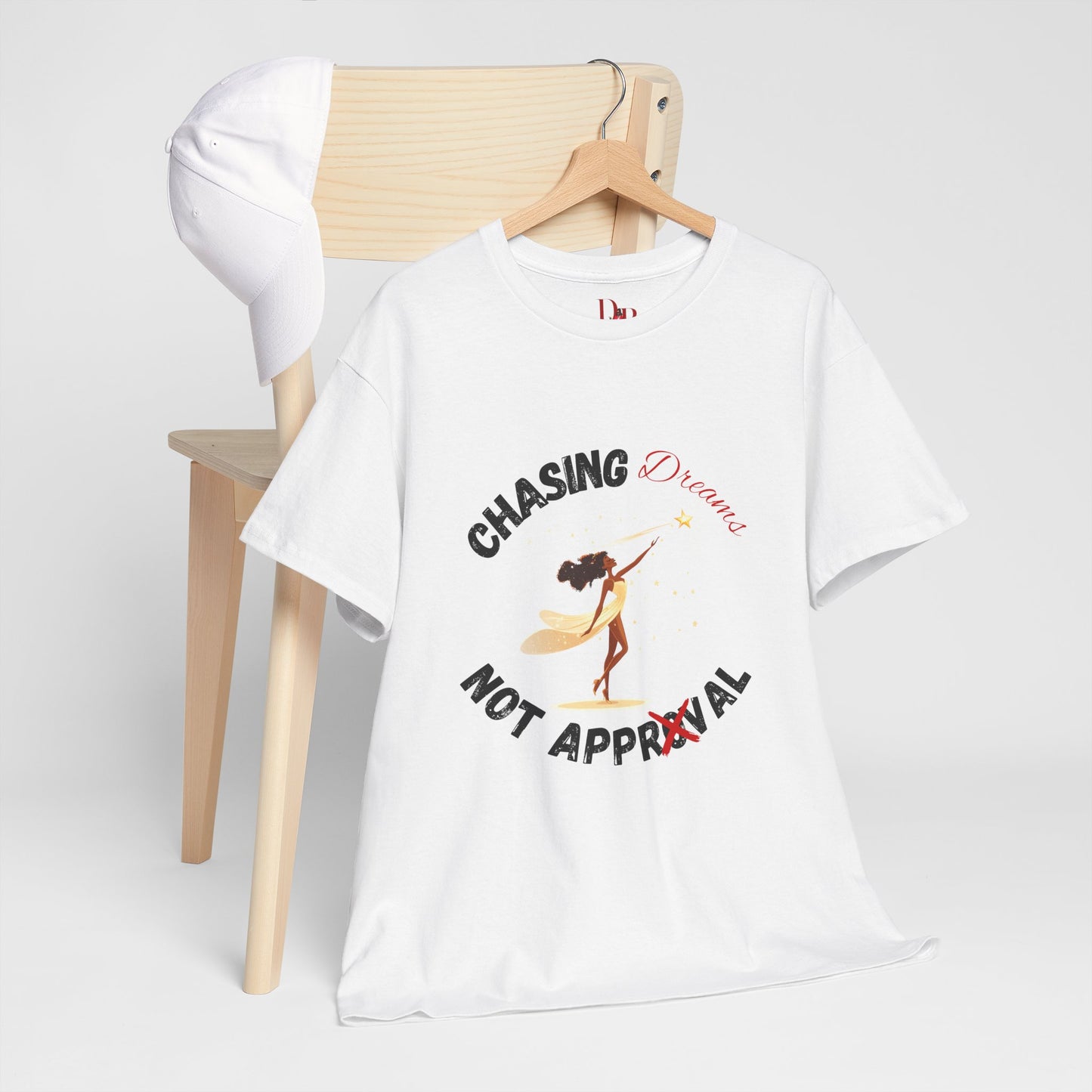 "Chasing Dreams Not Approval" Inspirational Shirt – Motivational Tee in Black & Red Text