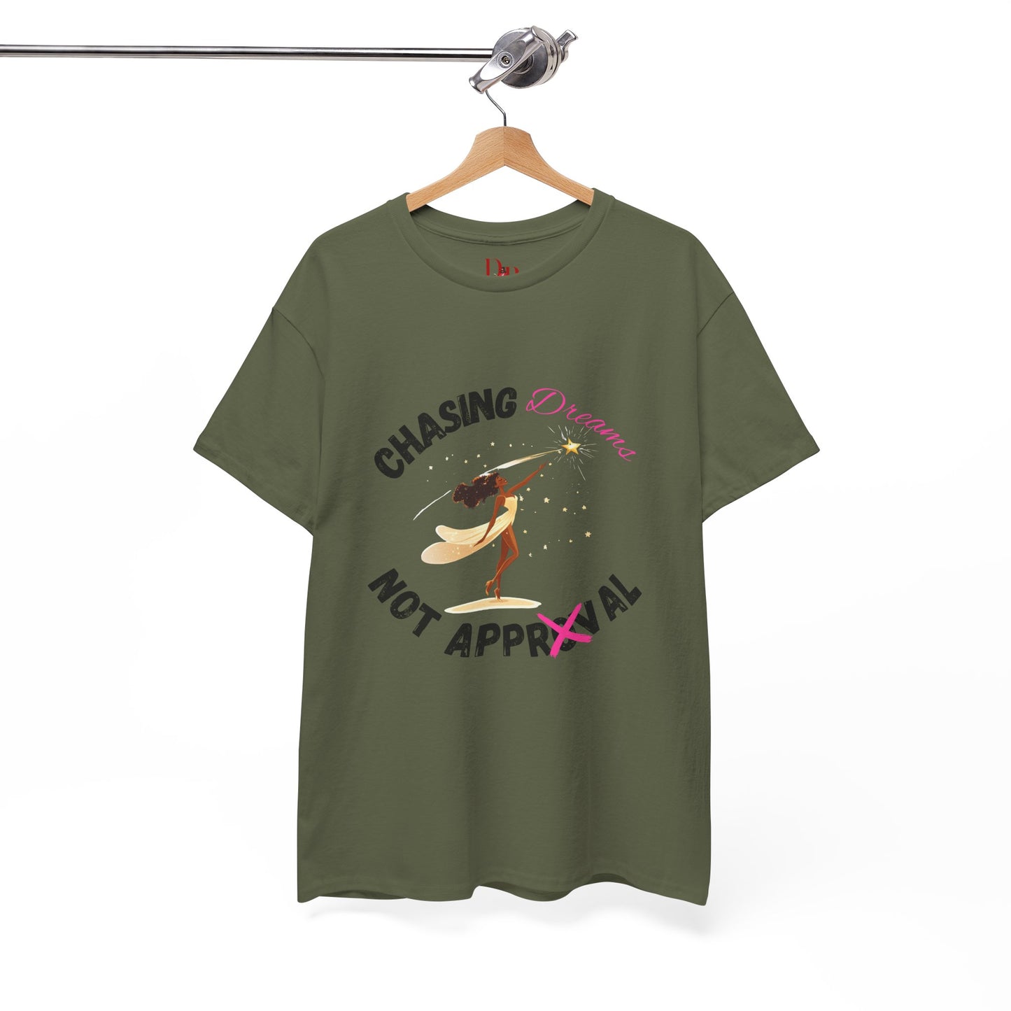 "Chasing Dreams Not Approval" Inspirational Shirt – Motivational Tee in Black & Pink Text