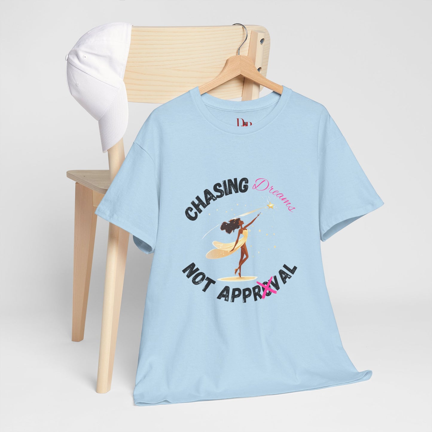 "Chasing Dreams Not Approval" Inspirational Shirt – Motivational Tee in Black & Pink Text
