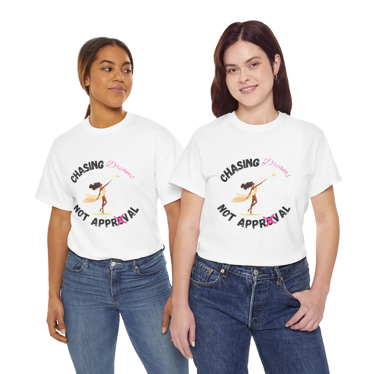 "Chasing Dreams Not Approval" Inspirational Shirt – Motivational Tee in Black & Pink Text