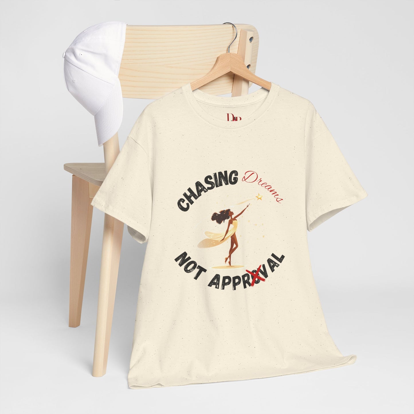 "Chasing Dreams Not Approval" Inspirational Shirt – Motivational Tee in Black & Red Text