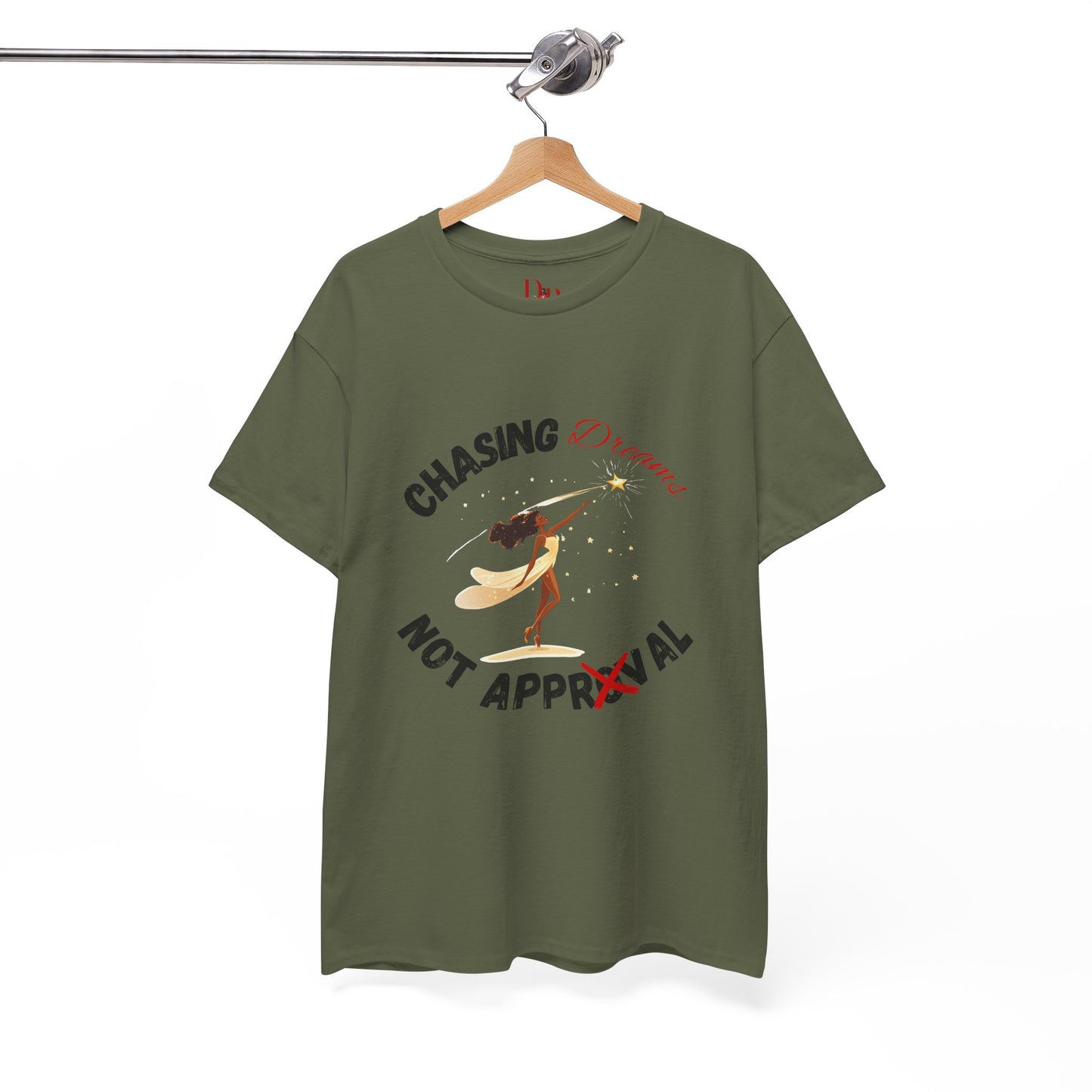 "Chasing Dreams Not Approval" Inspirational Shirt – Motivational Tee in Black & Red Text