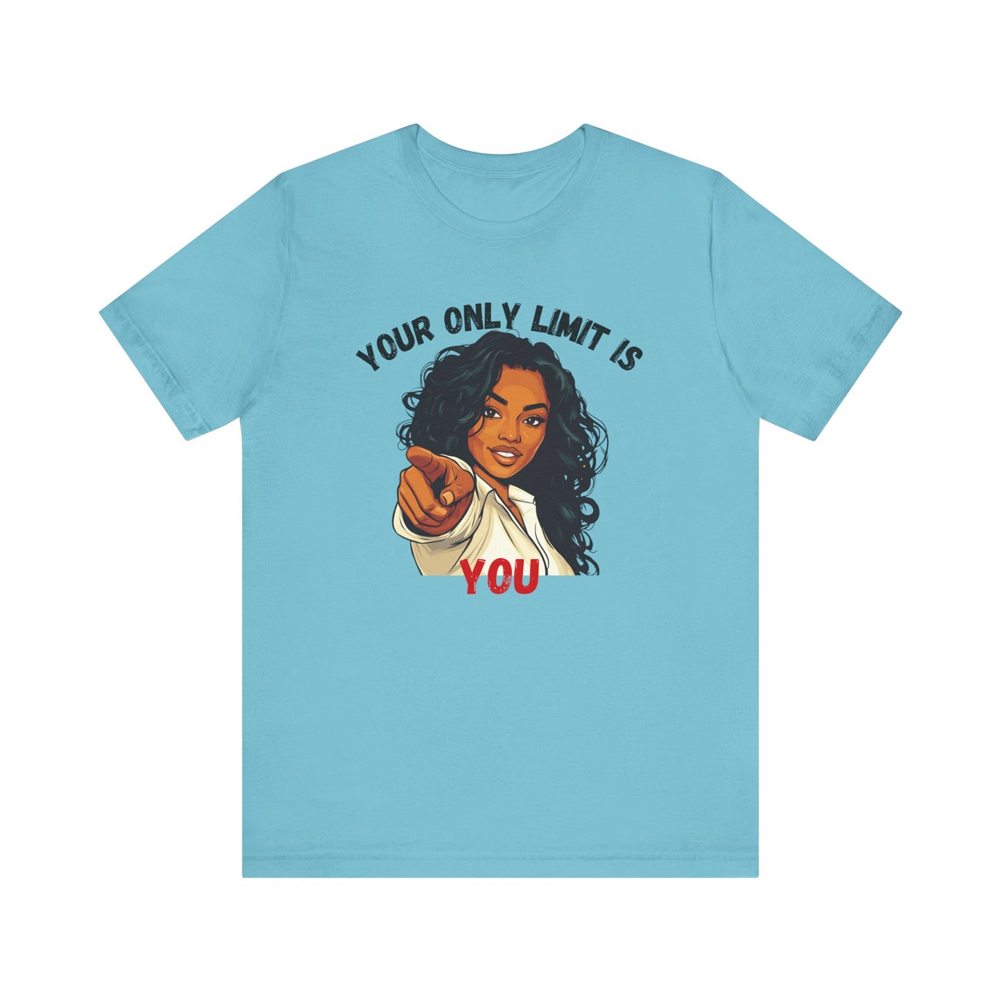 "Your Only Limit Is You" Inspirational Shirt – Motivational Tee in Black & Red Text