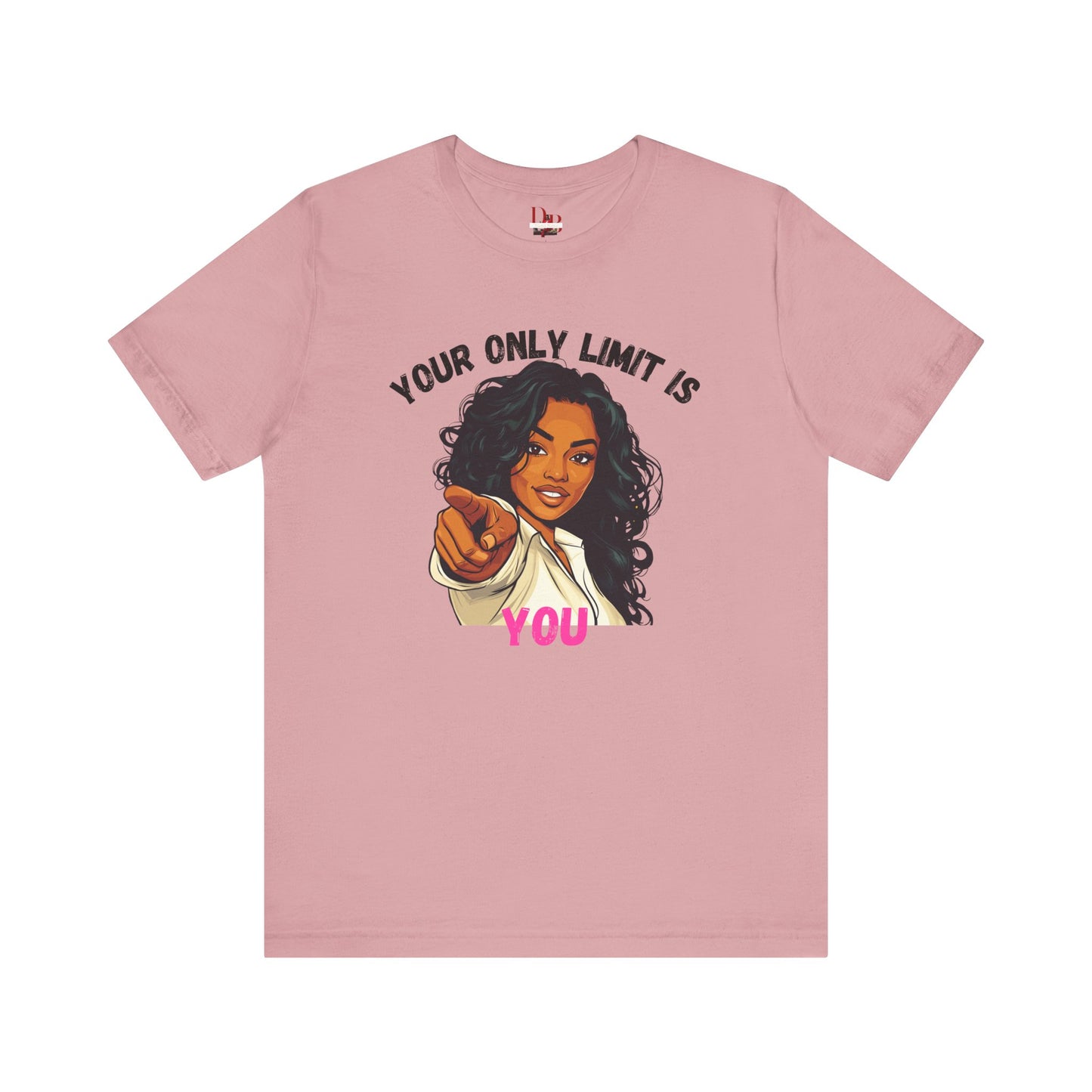 "Your Only Limit Is You" Inspirational Shirt – Motivational Tee in Black & Pink