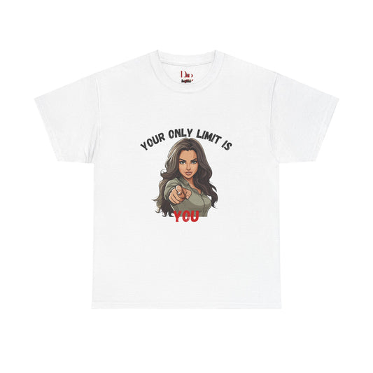 "Your Only Limit Is You" Inspirational Shirt – Motivational Tee in Black & Red Text