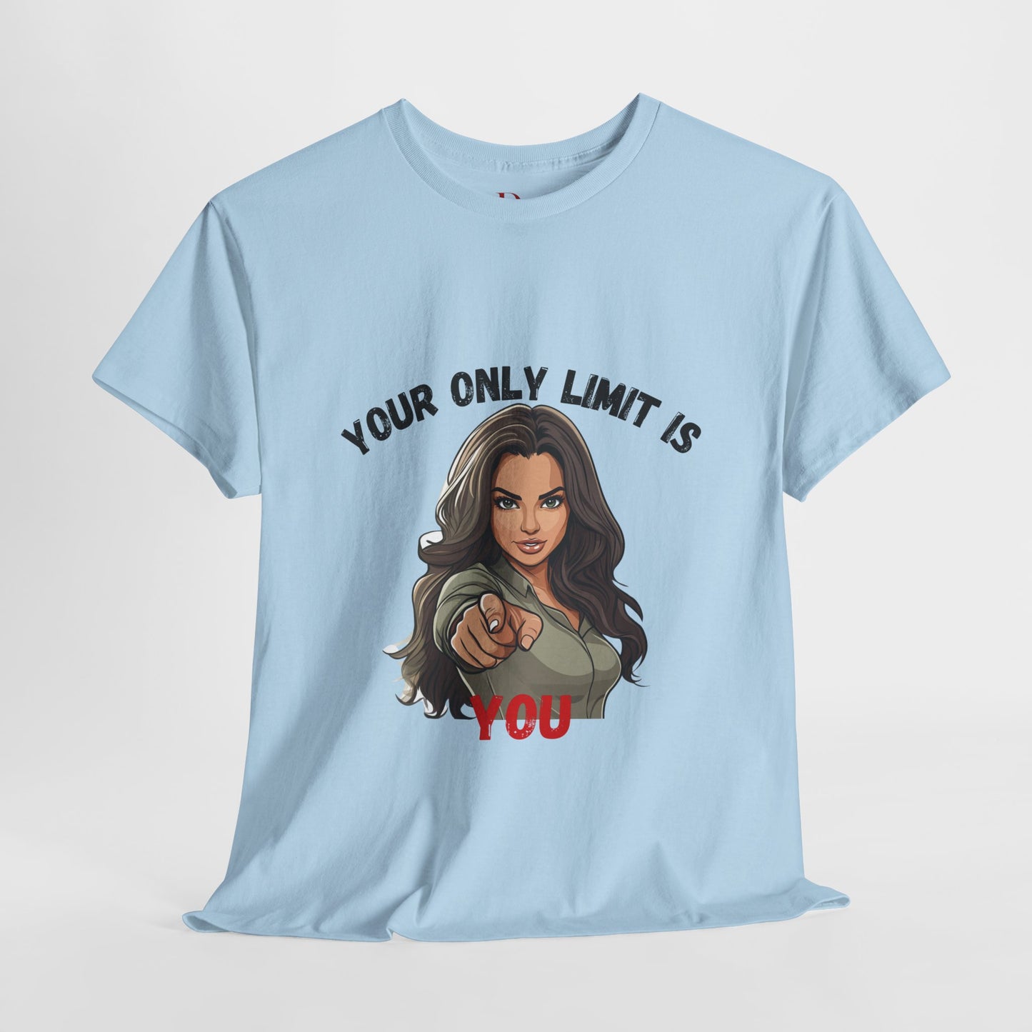 "Your Only Limit Is You" Inspirational Shirt – Motivational Tee in Black & Red Text