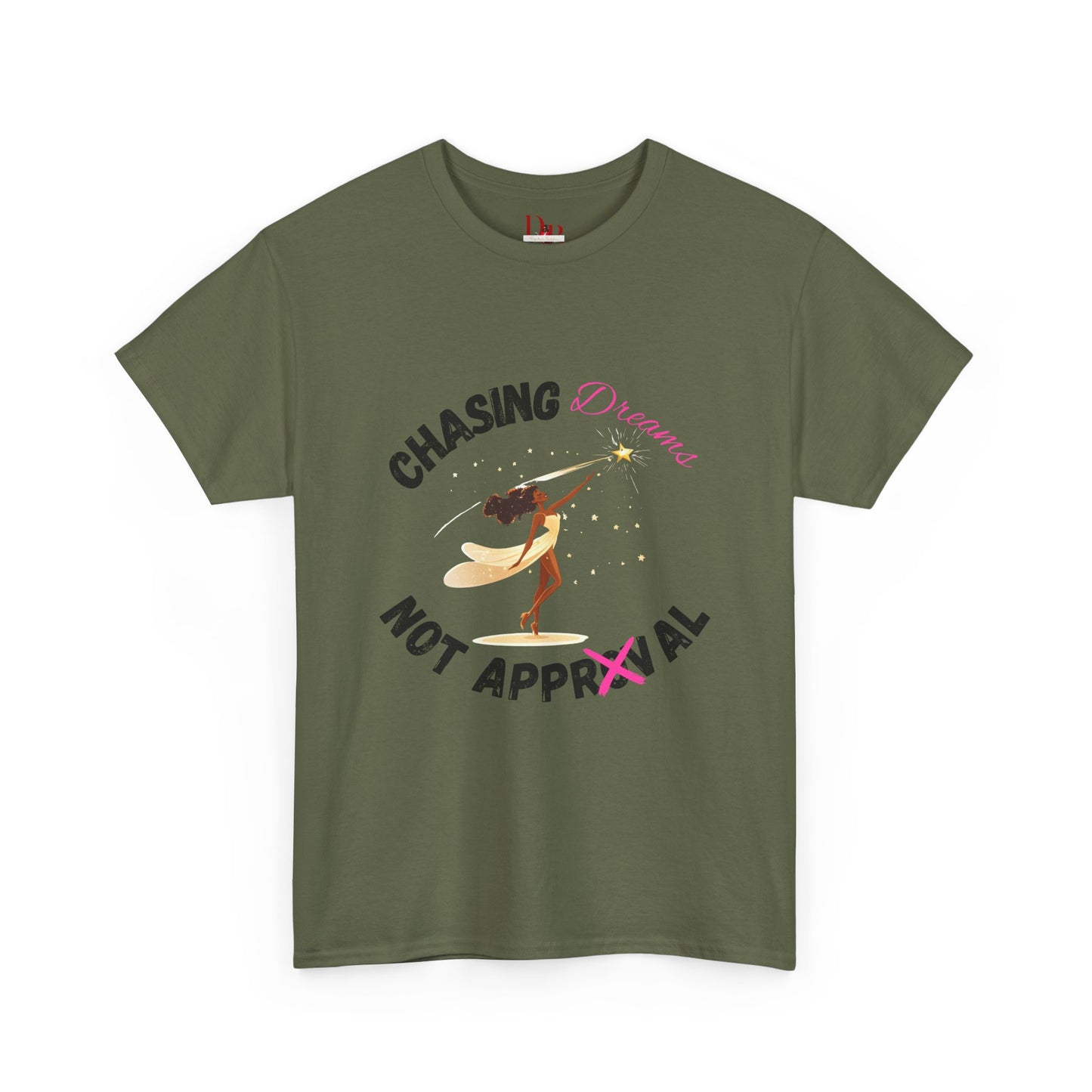 "Chasing Dreams Not Approval" Inspirational Shirt – Motivational Tee in Black & Pink Text